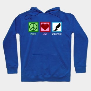 Peace Love Water Ski Hoodie